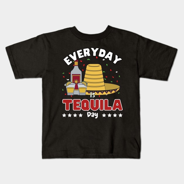 Everyday is Tequila day Kids T-Shirt by ProLakeDesigns